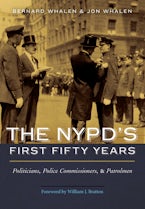 The NYPD’s First Fifty Years