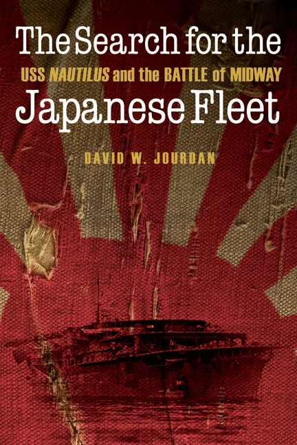 The Search for the Japanese Fleet - Nebraska Press