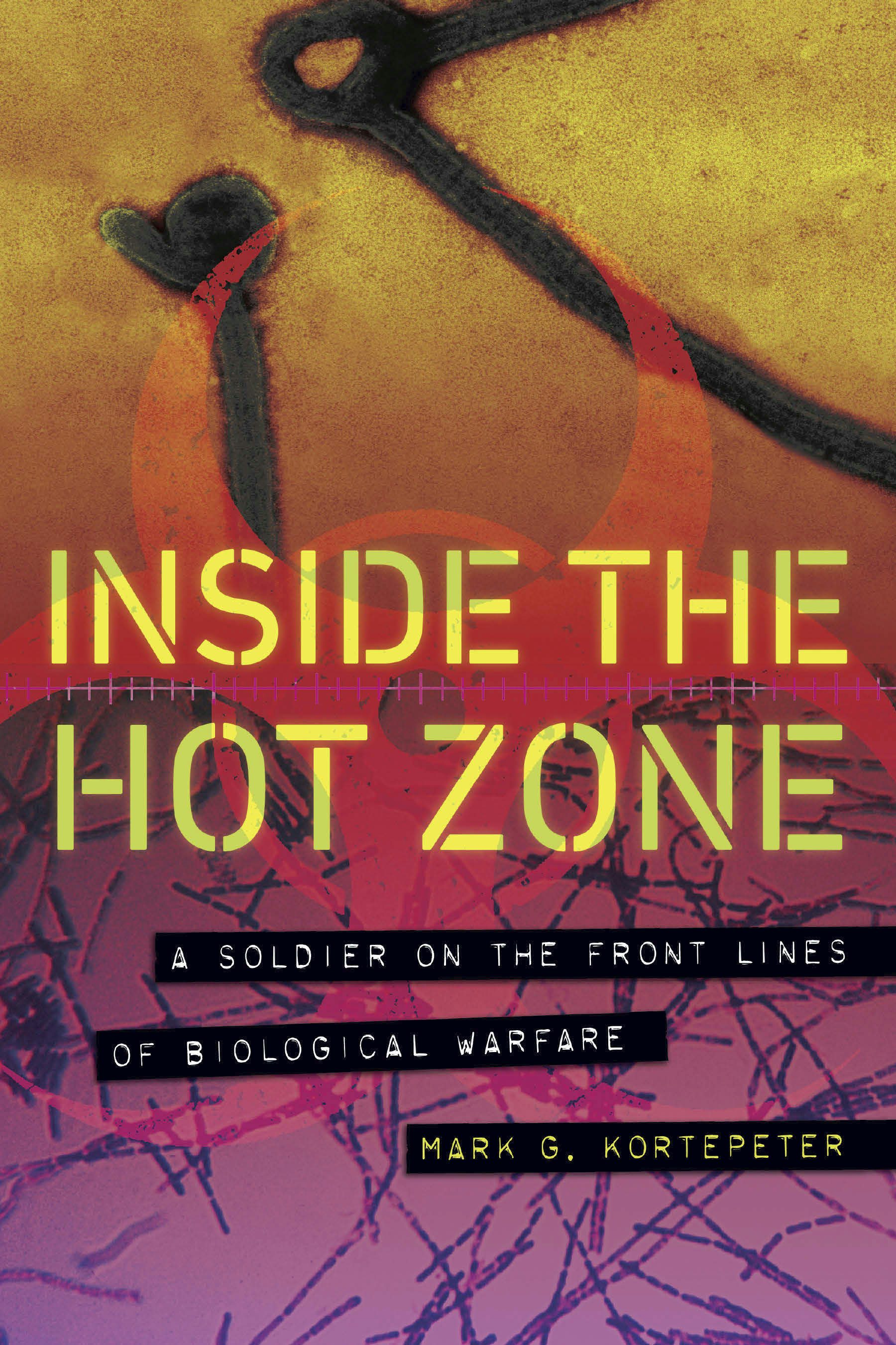 Inside the Hot Zone - Nebraska Press