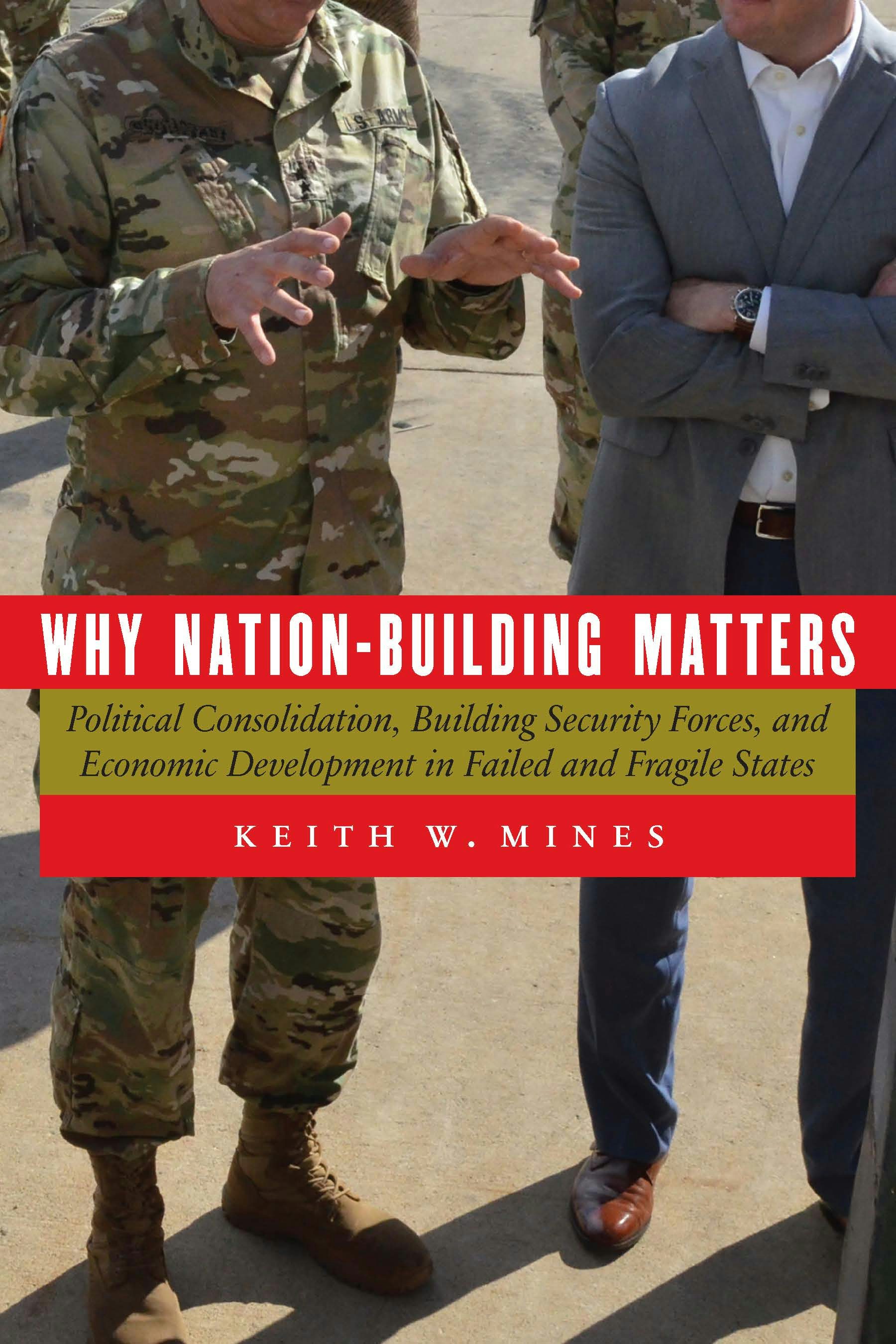 Why Nation-Building Matters - Nebraska Press